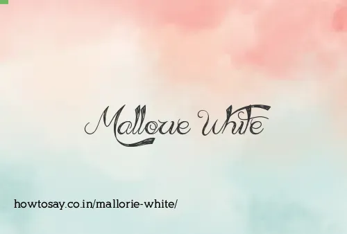 Mallorie White