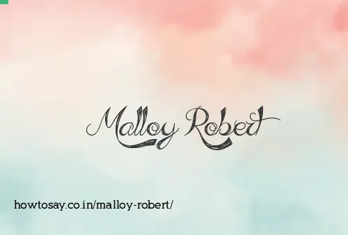 Malloy Robert