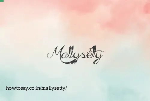 Mallysetty