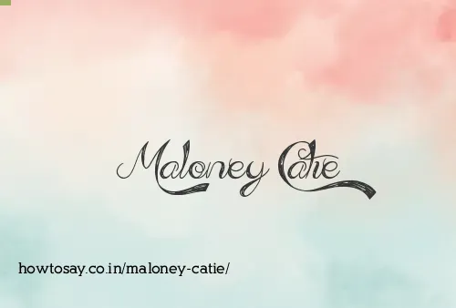 Maloney Catie