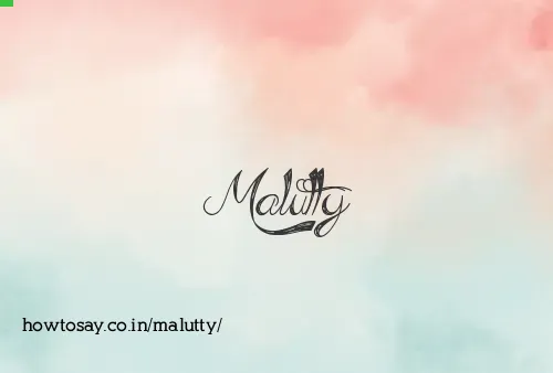 Malutty
