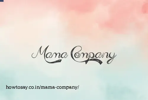 Mama Company
