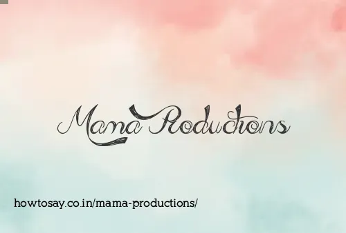 Mama Productions