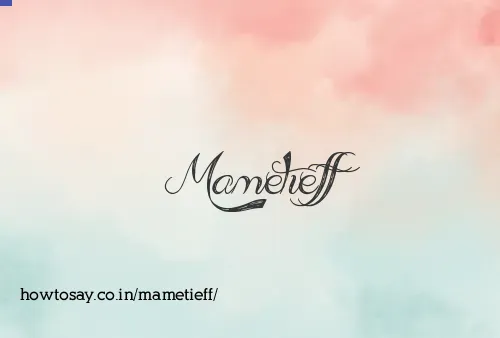 Mametieff