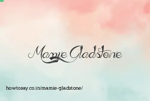 Mamie Gladstone