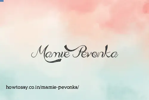 Mamie Pevonka