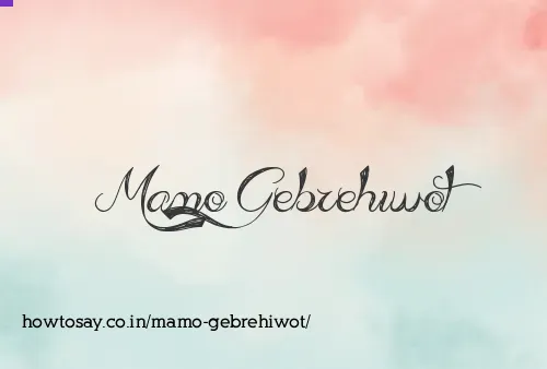 Mamo Gebrehiwot