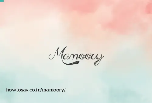 Mamoory