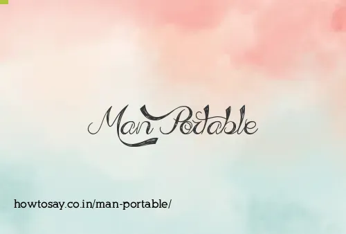 Man Portable