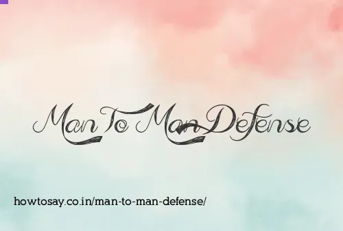 Man To Man Defense
