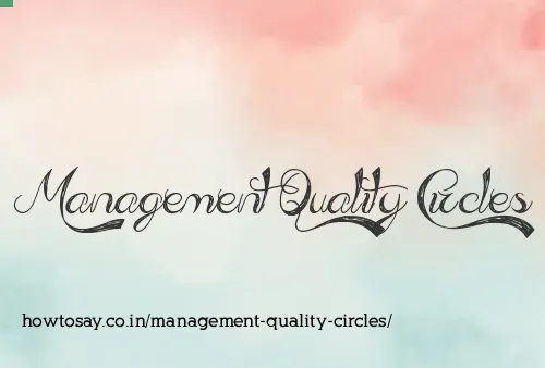 Management Quality Circles