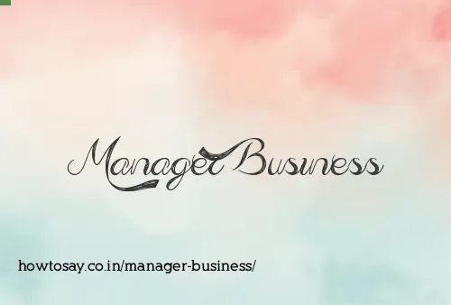 Manager Business