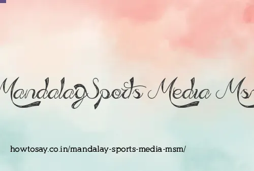Mandalay Sports Media Msm