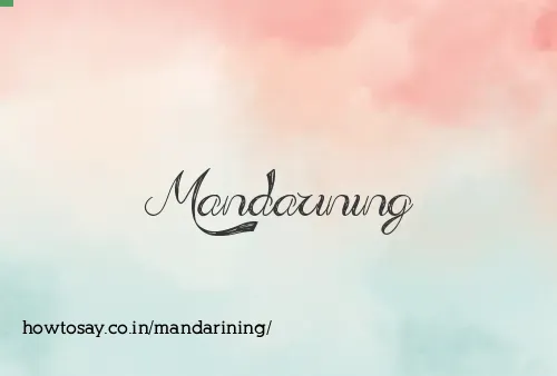 Mandarining