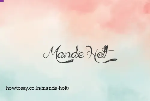 Mande Holt