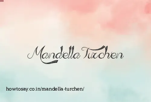 Mandella Turchen