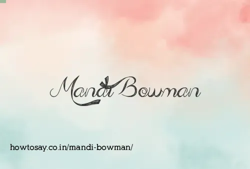 Mandi Bowman