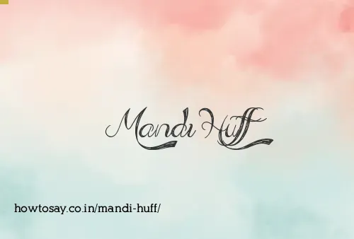 Mandi Huff