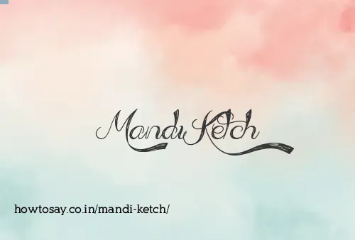 Mandi Ketch
