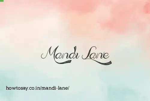 Mandi Lane