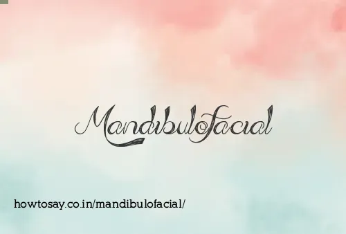 Mandibulofacial