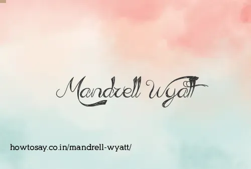 Mandrell Wyatt