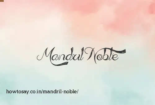 Mandril Noble