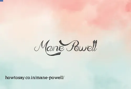Mane Powell