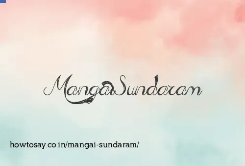 Mangai Sundaram