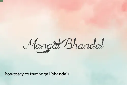 Mangal Bhandal