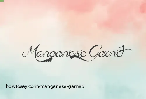 Manganese Garnet