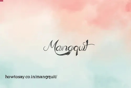 Mangquit