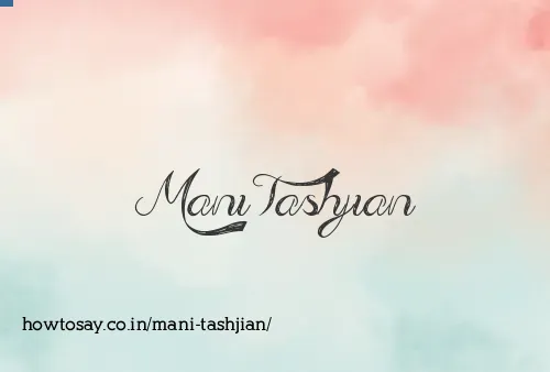 Mani Tashjian
