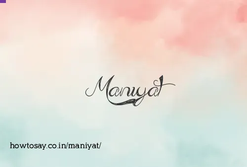Maniyat
