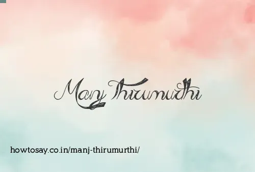 Manj Thirumurthi