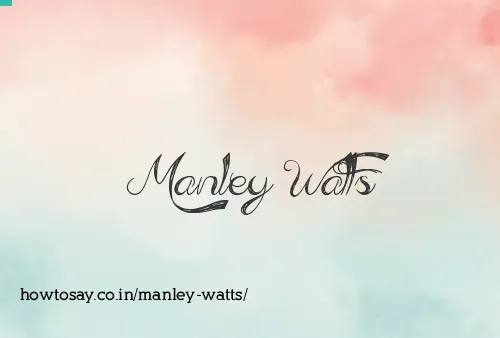 Manley Watts