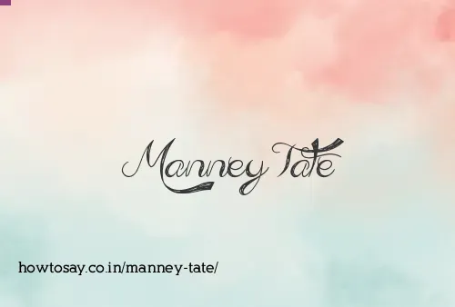 Manney Tate