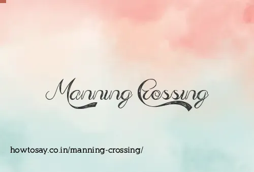 Manning Crossing
