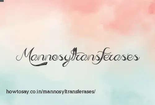 Mannosyltransferases