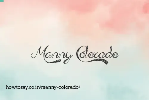 Manny Colorado