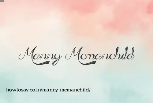 Manny Mcmanchild