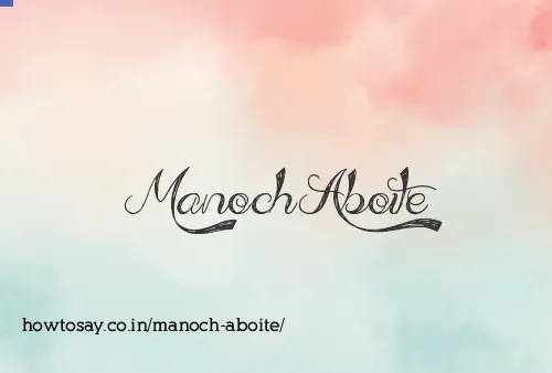 Manoch Aboite