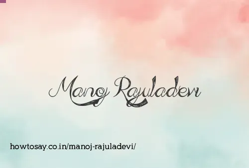 Manoj Rajuladevi