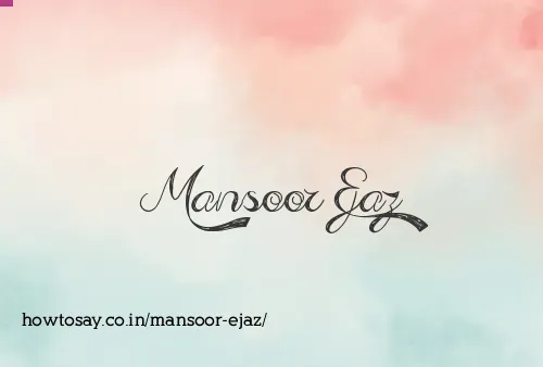 Mansoor Ejaz