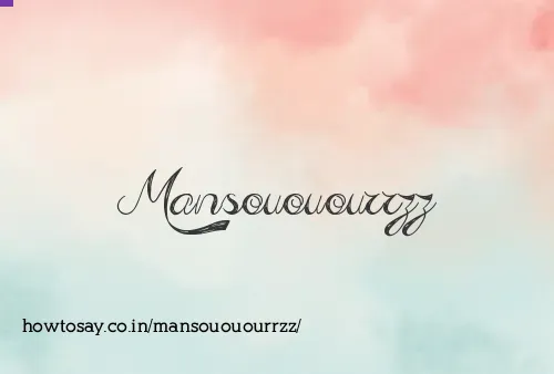 Mansououourrzz