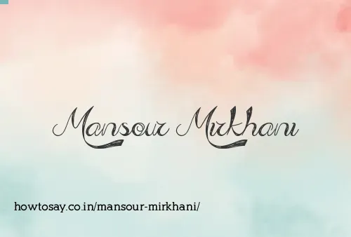 Mansour Mirkhani