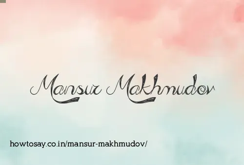 Mansur Makhmudov