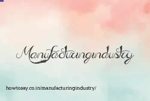 Manufacturingindustry