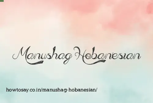 Manushag Hobanesian