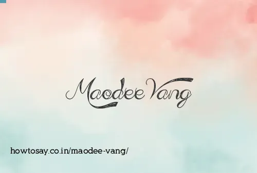 Maodee Vang